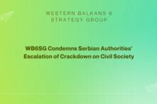 WB6SG Condemns Serbian Authorities' Escalation of Crackdown on Civil Society