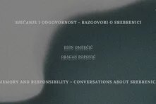 Sjećanje i odgovornost - Razgovori o Srebrenici - Memory and Responsibility - Conversations about Srebrenica