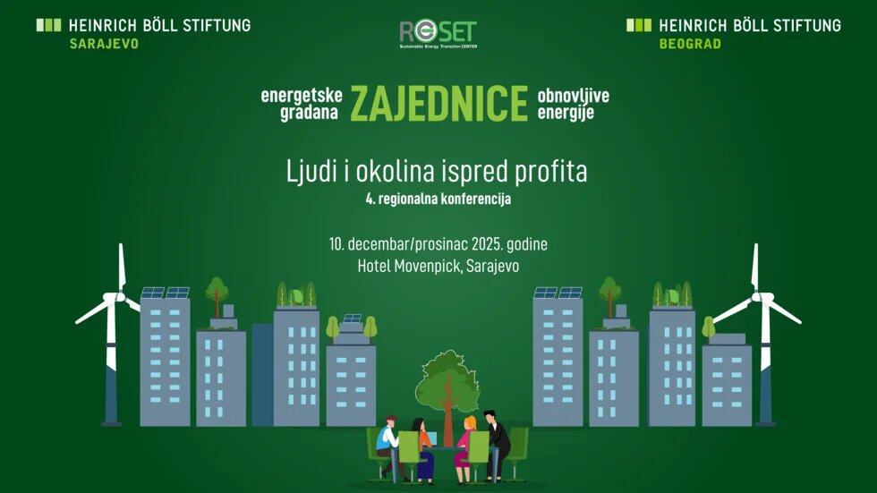 ZAKLJUČCI SA ČETVRTE REGIONALNE KONFERENCIJE „ENERGETSKE ZAJEDNICE GRAĐANA/ ZAJEDNICE OBNOVLJIVE ENERGIJE – LJUDI I OKOLINA ISPRED PROFITA“
