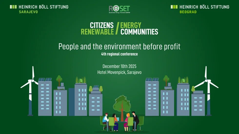 CONCLUSIONS OF THE FOURTH REGIONAL CONFERENCE “CITIZEN ENERGY COMMUNITIES / RENEWABLE ENERGY COMMUNITIES – PEOPLE AND THE ENVIRONMENT BEFORE PROFIT”