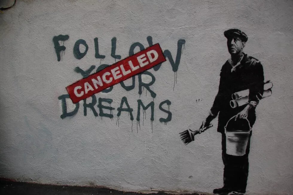 Follow your dreams - Cancelled Follow your dreams - Cancelled