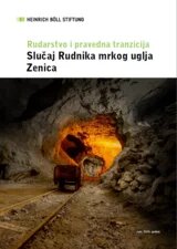 Slučaj Rudnika mrkog uglja Zenica