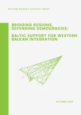 wb6sg-bridging-regions-defending-democracies-baltic-support-for-western-balkan-integration