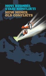  NOVI RUDNICI, STARI KONFLIKTI 