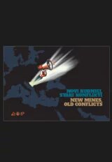 NOVI RUDNICI, stari konflikti - New mines, old conflicts 3